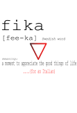 maglietta Fika: godersi la vita