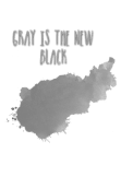 maglietta gray is the new black