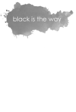 maglietta black is the way