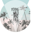 maglietta young wild and free 