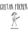 maglietta Guitar Fucker