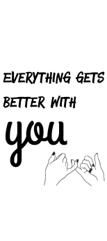 cover Everything gets better with you