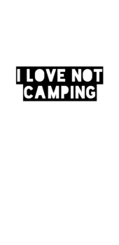 cover I LOVE NOT CAMPING