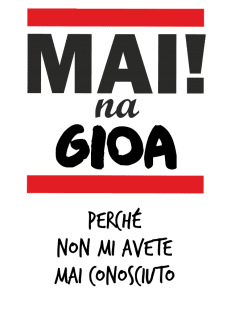 maglietta mai una gioia