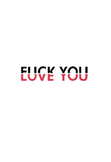 maglietta Fuck Love you