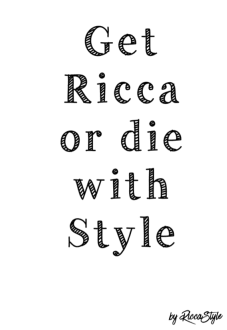 maglietta get Ricca or die with Style
