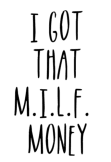 maglietta milf money