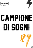 maglietta CAMPIONE DI SOGNI 89