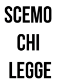 maglietta SCEMO CHI LEGGE
