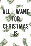 maglietta All I Want for Christmas is money