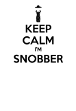maglietta Keep Calm I'm Snobber