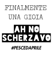 maglietta #PESCEDAPRILE