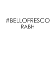 maglietta Rabh Bellofresco season II