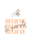 maglietta Believe in yourself