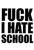 maglietta cover “FUC** I HATE SCHOOL”