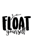 maglietta Go Float Yourself by Clarke Griffin