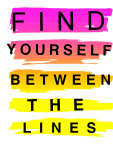 maglietta T-shirt 'FIND YOURSELF BETWEEN THE LINES'