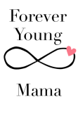 maglietta Forever Young Mama