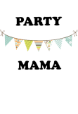 maglietta Party Mama