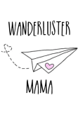 maglietta Wanderluster Mama