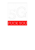 maglietta fuck 5g!