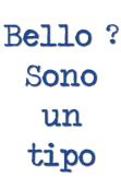 maglietta Bello? Sono un tipo