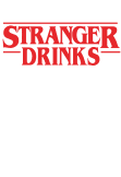 maglietta STRANGER DRINKS ....meme Stranger Things