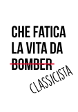 maglietta Che Fatica la Vita Da Classicista