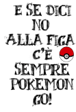 maglietta pokemon go è solo una moda!