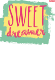 maglietta Sweet Dreamer