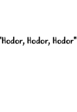 maglietta 'Hodor'