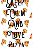 maglietta Keep calm love pizza ??
