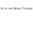 maglietta lol ur not Mirko Trovato 