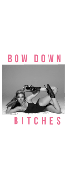cover bow down bi***es