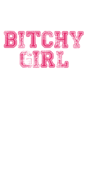 cover BITCHY GIRL