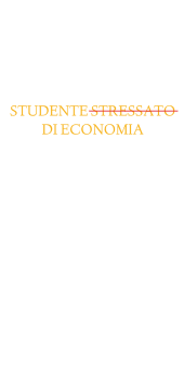 cover STUDENTE STRESSATO DI EFONOMIA