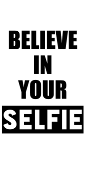 cover believe in your selfie.
