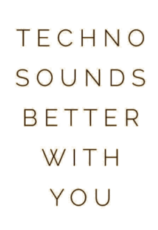 maglietta techno sound better with you