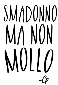 maglietta 'Smadonno ma non mollo' T-Shirt Official -Chop98