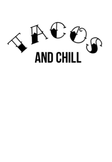 maglietta tacos and chill
