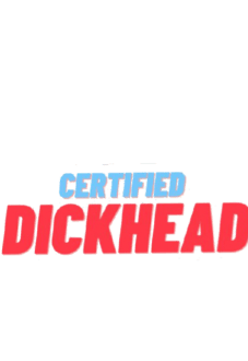 maglietta Certified Dickhead