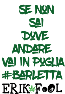 maglietta #ERIK FoOL #BARLETTA #113%NATURA