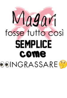 maglietta Meglio ingrassare