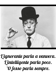 maglietta L'ignorante, l'intelligente e 'o fesso.