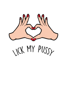 maglietta Lick my Pussy 