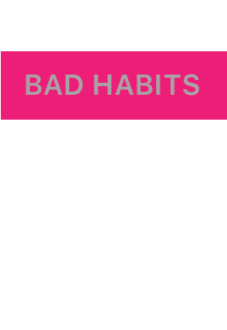 maglietta Bad Habits