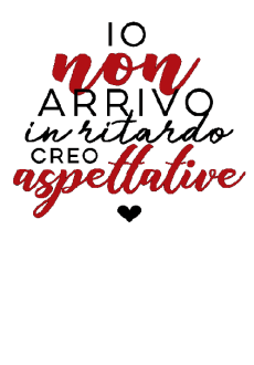 maglietta Ritardo || Quote