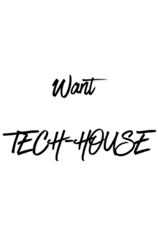 maglietta “Want Tech-House” T-Shirt