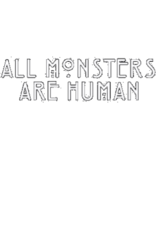 maglietta All monsters are human??