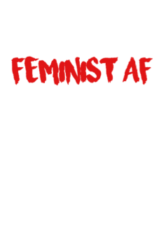 maglietta “Feminist af” T-Shirt